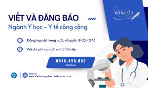 VIẾT VÀ ĐĂNG BÁO Ngành Y học - Y tế công cộng